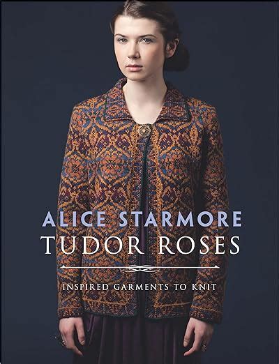 knit tudor|Tudor Roses: Inspired Garments To Knit by Alice Starmore.